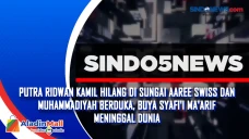 Putra Ridwan Kamil Hilang...