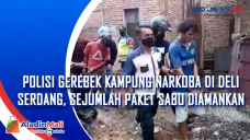 Polisi Gerebek Kampung...