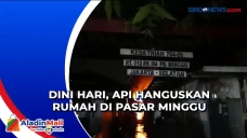Dini Hari, Api Hanguskan...