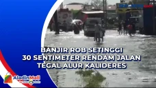 Banjir Rob Setinggi...