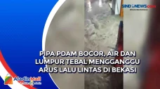 Pipa PDAM Bocor, Air...