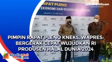 Pimpin Rapat Pleno KNEKS,...