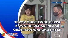 Teror Onde-onde Berisi...
