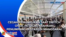 Cegah Penumpukan saat...