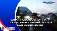 Salah Faham, Demo PMKRI...