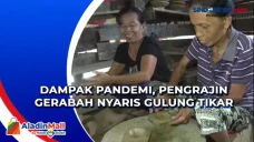 Dampak Pandemi, Pengrajin...