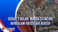 Sudah 2 Bulan, Warga...