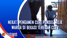 Nekat, Pengamen Curi...