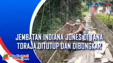 Jembatan Indiana Jones...
