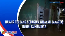 Banjir Terjang Sebagian...