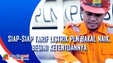 Siap-Siap Tarif Listrik...