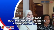 Angel Lelga Merasa Rugi...