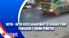 Detik - detik Kecelakaan...
