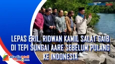 Lepas Eril, Ridwan Kamil...