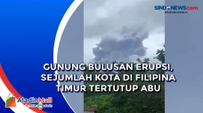 Gunung Bulusan Erupsi,...