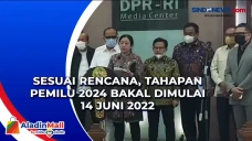 Sesuai Rencana, Tahapan...
