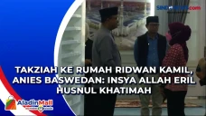 Takziah ke Rumah Ridwan...