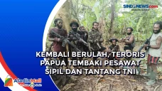 Kembali Berulah, Teroris...