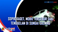 Sopir Kaget, Mobil Tercebur...