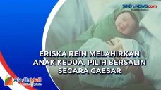 Eriska Rein Melahirkan...