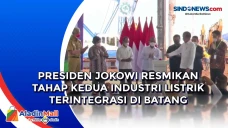 Presiden Jokowi Resmikan...
