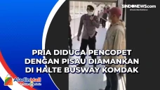Pria Diduga Pencopet...