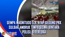 Gempa Magnitudo 5,8,...