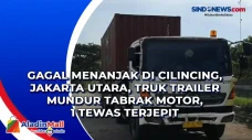 Gagal Menanjak di Cilincing,...