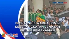 Isak Tangis Warga Iringi...