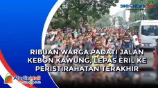 Ribuan Warga Padati...