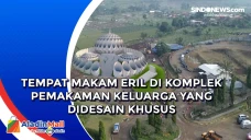 Tempat Makam Eril di...