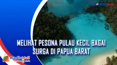Melihat Pesona Pulau...