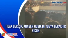 Tidak Berizin, Konser...