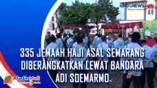335 Jemaah Haji Asal...