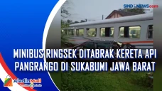 Minibus Ringsek Ditabrak...