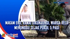 Makam Eril Ramai Dikunjungi,...