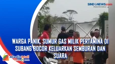 Warga Panik, Sumur Gas...