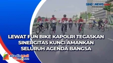 Lewat Fun Bike Kapolri...