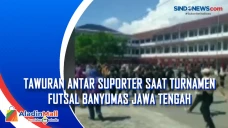 Tawuran Antar Suporter...