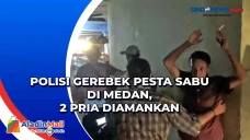 Polisi Gerebek Pesta...