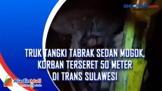 Truk Tangki Tabrak Sedan...