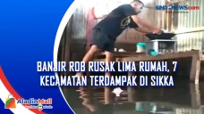 Banjir Rob Rusak Lima...