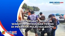 Hilang Melaut, Nelayan...