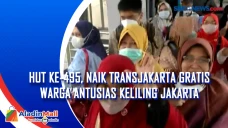 HUT Ke-495, Naik Transjakarta...