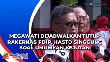 Megawati Dijadwalkan...