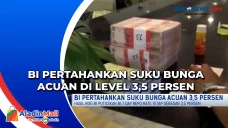 BI Pertahankan Suku...