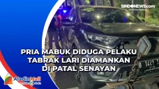 Pria Mabuk Diduga Pelaku...