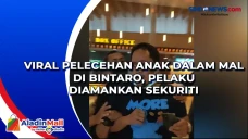 Viral Pelecehan Anak...