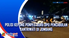Polisi Kepung Ponpes...