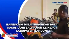 Bareskrim Polri Serahkan...